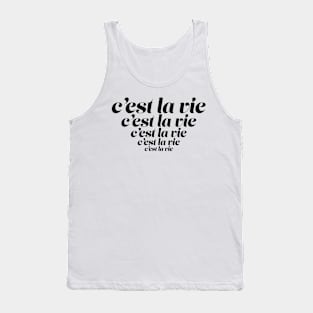 c'est la vie Tank Top